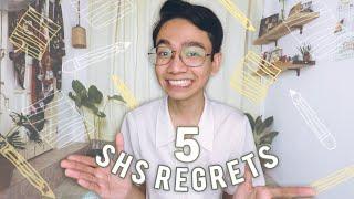 MY TOP 5 SHS REGRETS + senior high school tips & advice