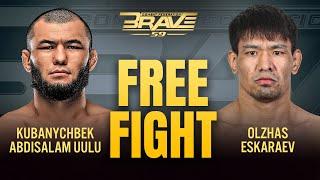 Kubanychbek Abdisalam Uulu Vs Olzhas Eskaraev | FREE FIGHT | BRAVE CF 59