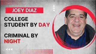Joey Diaz Sold Drugs and Robbed People While in College
