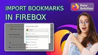 How to Import Bookmarks in Firefox 2024 (Step-by-Step Tutorial)