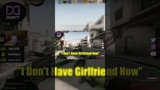 Asking gamers if they have a girlfriend  #CSGO #gaming #funny