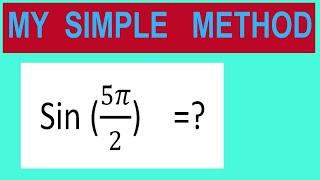 Find   trigonometry angle     Sin (5π/2)    =?