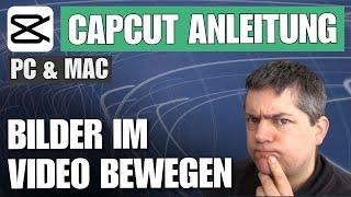 CapCut (PC): Bilder bewegen / verschieben / animieren mit Keyframes