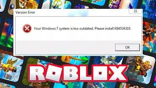 Fix Roblox Your Windows 7 System Is Too Outdated - Please Install KB4534310