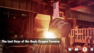 The Last Days of the Basic Oxygen Furnace