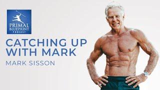 Mark Sisson | Eating And Exercising For Longevity, Going With The Flow, And Picking Your Battles