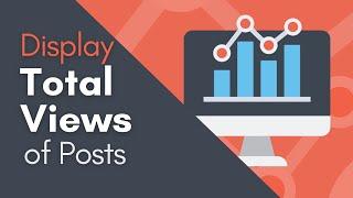 How to Display Total Views in WordPress Posts #WordPress