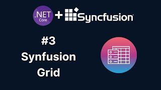 Syncfusion Grid in Asp.Net Core MVC - Part 3