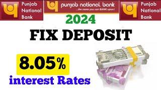 PNB bank Fixed Deposit interest rate 2024  pnb bank fd interest rates 2024 fresh