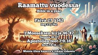 Raamattu vuodessa, osa 27 / 342. Bible in a year, part 27 / 342