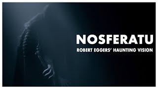 nosferatu: robert eggers' haunting vision (movie review)