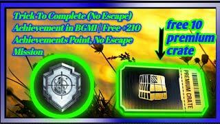 Trick To Complete (No Escape) Achievement in BGMI | Free +210 Achievements Point, No Escape Mission