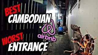 Best Cambodian AirBnb Worst Entrance! Phnom Penh