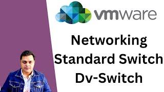 VMware vSphere Network configuration ! Standard Switch and Dv-Switch Management.