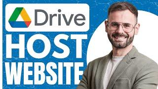 Host a Website for FREE on Google Drive - EASY How To Guide (2024)