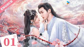 【ENG SUB】The Blossoming Love EP01 | Zhang Binbin / Sun Zhenni / Wang Duo / Zhang Yaqin | YOUKU