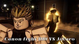 Canon fight DIO VS Jotaro in roblox is unbreakable