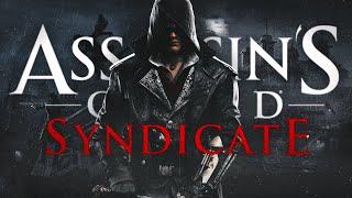 Re-Visiting Assassin's Creed Syndicate