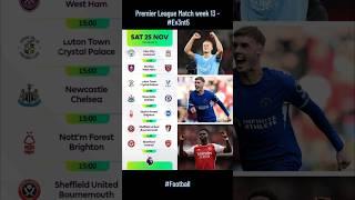 Premier League Football Fixtures for match week 13 - #Ev3nt5 #Football #premierleague #soccer