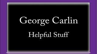 George Carlin - Helpful Stuff