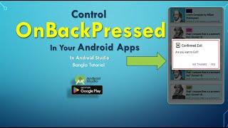 How to control on Back Pressed in android apps? || show Exit Alert Dialog in android application.