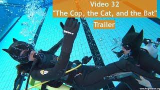 "The Cop, the Cat, and the Bat"  - Trailer – Frogwomen Kara, Demi, and Korra [Video 32 of Project F]