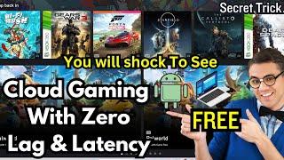 Lag Free: Cloud Gaming in India: 2024 (PC & Android) | Free & No Latency 100% With PROOF