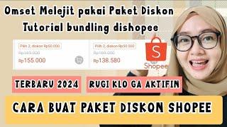 TERBARU 2024CARA BUAT PAKET DISKON DI SHOPEE / TUTORIAL PAKET BUNDLING DI SHOPEE TERLENGKAP