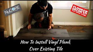 How To Install Luxury Vinyl Plank Over Tile: A Beginner's Guide