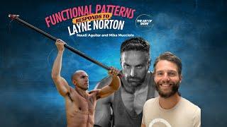 Naudi Aguilar and Mike Mucciolo Respond to Layne Norton Calling Functional Patterns "Charlatans"