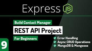 Build Rest Api Project With Express & MongoDB | CRUD API | Node.js Tutorial for Beginners #9