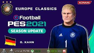 O. KAHN face+stats (Europe Classics) How to create in PES 2021