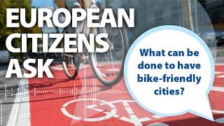 #17 European Citizens Ask - What can be done to have bike-friendly cities? w/ Arianna Censi