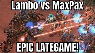 MaxPax and Lambo Have a FANTASTIC Late Game Duel - StarCraft 2