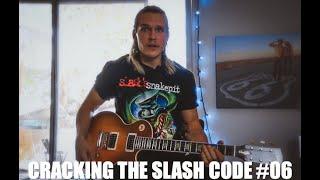 Cracking the Slash Code   #6 - HOW TO WIN IMPORTANCE TO ALL OF YOUR PLAYED NOTES?