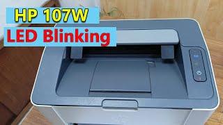 Hp laserjet 107W printer both led is blinking || how to 107 W printer