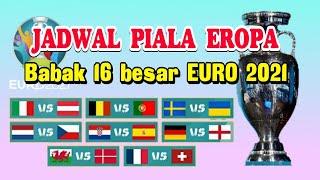 Jadwal piala eropa babak 16 besar euro 2021