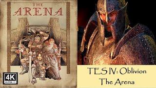 TES IV: Oblivion - The Arena  | 4K60 | Longplay Full Game Questline Walkthrough No Commentary