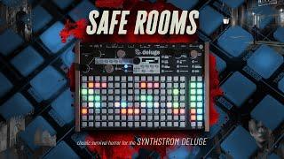 Safe Rooms - Survival Horror for the Synthstrom Deluge