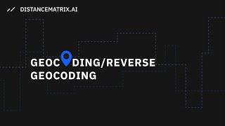 Convert Addresses to Map Coordinates|Geocoding API guide by Distancematrix.ai