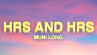 Muni Long - Hrs And Hrs (Lyrics)