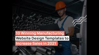 10 Winning Manufacturing Website Design Templates to Increase Sales