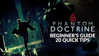 Phantom Doctrine | 20 QUICK TIPS (Beginners Guide)