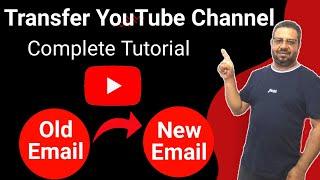 How to transfer YouTube channel to another google account