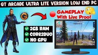 GTarcade Lite - New Android Emulator For Free fire On Low End PC (Minimum 2GB RAM)