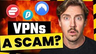 Should you use a VPN or is it just a BIG SCAM?  (My Honest Opinion)