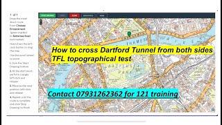 Topographical Skills Assessment Test 2020 ,How to cross Dartford Tunnel from both sides