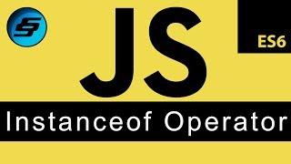 instanceof Operator - JavaScript Programming