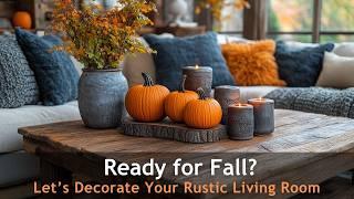 Transform Your Rustic Living Room with These Must-Try Fall Decorating Ideas!