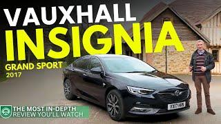 The Vauxhall Insignia Grand Sport 2017 Review | Expert Analysis